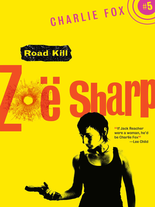 Title details for Road Kill by Zoë Sharp - Available